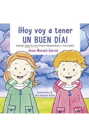 HOY VOY A TENER UN BUEN DÍA* | Anna  Morató García