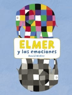 ELMER Y LAS EMOCIONES.. | David McKee