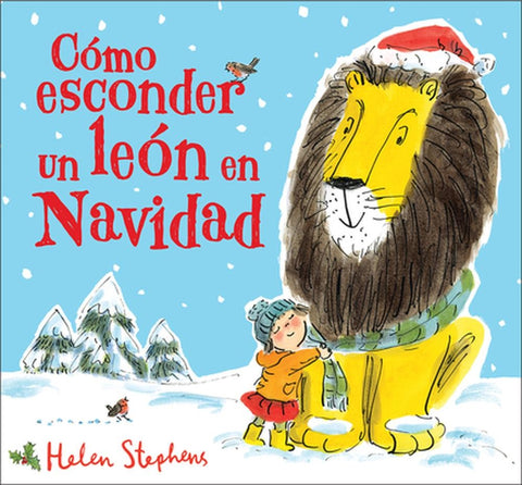 Cómo esconder un león en navidad  | Helen Stephens
