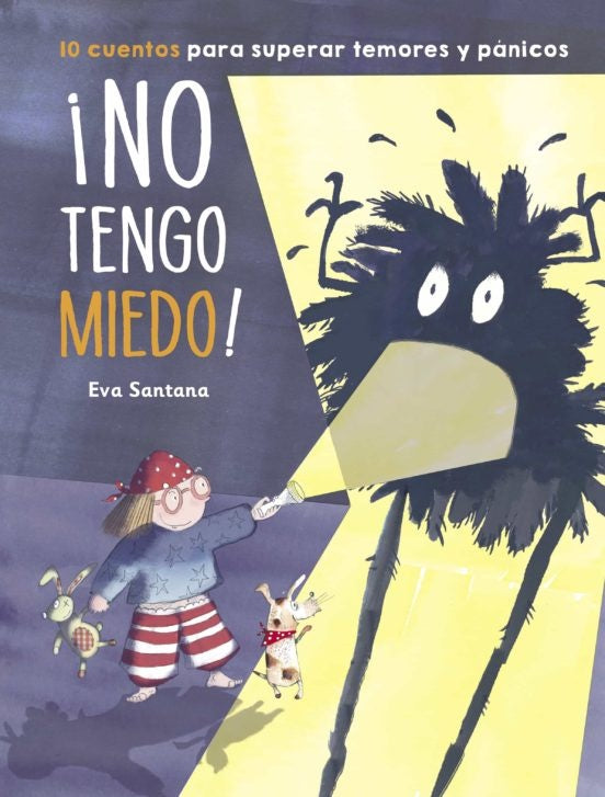 ¡No tengo miedo! | Eva  Santana