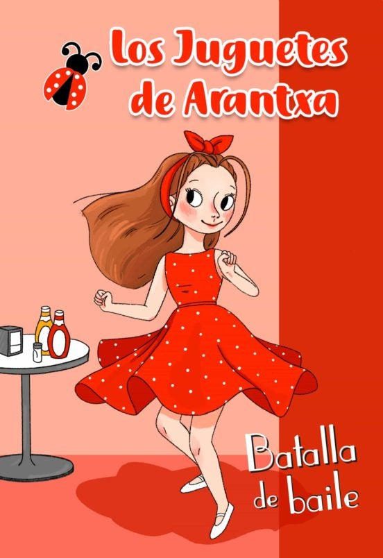 LOS JUGUETES DE ARANTXA 3. BATALLA DE BAILE *.. | ARANTXA  PARREÑO