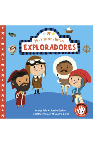 Mis primeros heroes. Exploradores* (PESTAÑAS Y VENTANAS) | Marco Polo