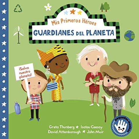 Mis primeros heroes. Guardianes del planeta* (Pestañas y ventanas) | GRETA THUNBERG
