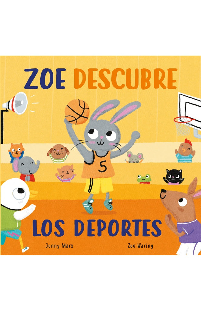 ZOE DESCUBRE LOS DEPORTES (con solapas)* | Jonny Marx