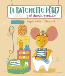 EL RATONCITO PEREZ Y EL DIENTE PERDIDO | Magela Ronda