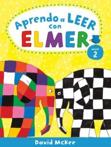 APRENDO A LEER CON ELMER. NIVEL 2.. | David McKee