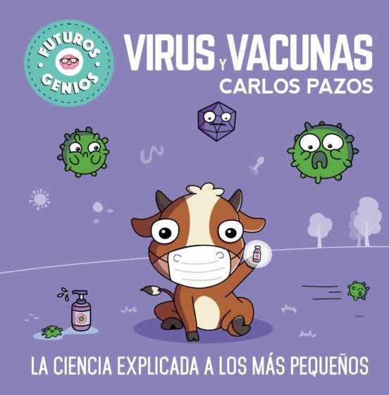 Virus y Vacunas  | Carlos  Pazos