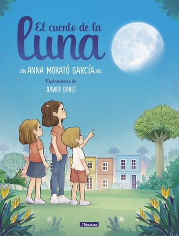 El cuento de la luna | Anna Morató García