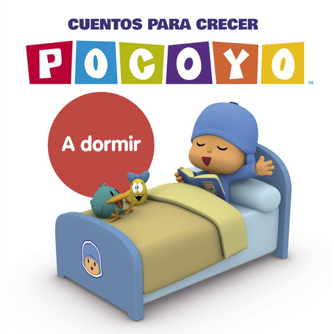 A DORMIR (POCOYO. CUENTOS PARA CRECER)..* | Zinkia
