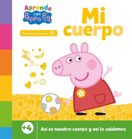 APRENDE CON PEPPA PIG. MI CUERPO..