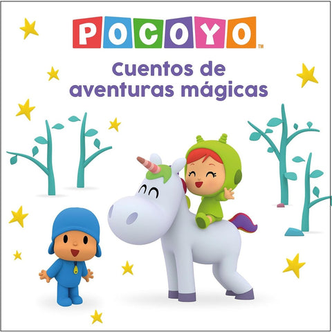 POCOYO. CUENTOS DE AVENTURAS MAGICAS..