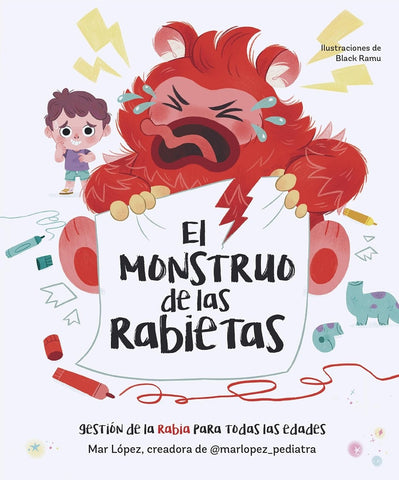 EL MONSTRUO DE LAS RABIETAS.. |  Mar  López