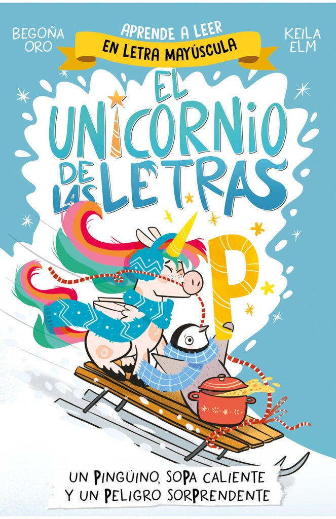 EL UNICORNIO DE LAS LETRAS 4.. | Begoña Oro