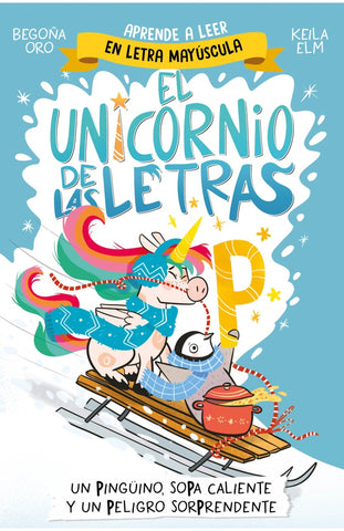 EL UNICORNIO DE LAS LETRAS 4.. | Begoña Oro