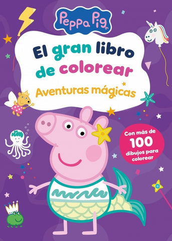 EL GRAN LIBRO DE COLOREAR. AVENTURAS MÁGICAS (PEPPA PIG. ACTIVIDADES).. | HASBRO