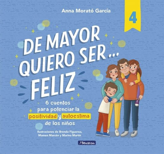 DE MAYOR QUIERO SER... FELIZ 4 | Anna Morató García