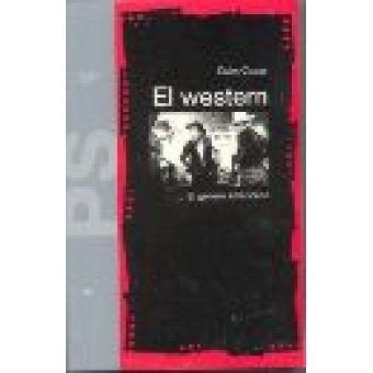 El western: el género americano | Quim Casas