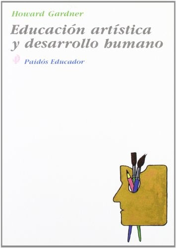 Educación artística y desarrollo humano | Gardner-Meler Ortí