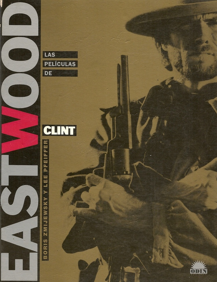LAS PELICULAS DE CLINT EASTWOOD.. | Zmijewsky, Pfeiffer