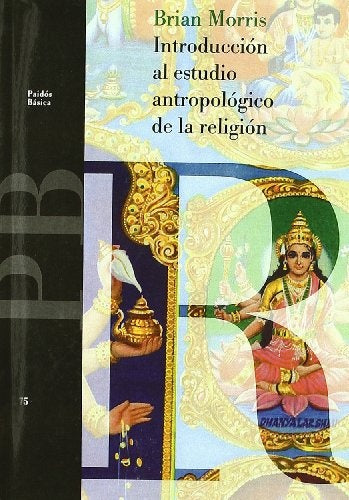 Introduccion Al Estudio Antropologico De La Religion (Spanish Edition) | Brian Morris