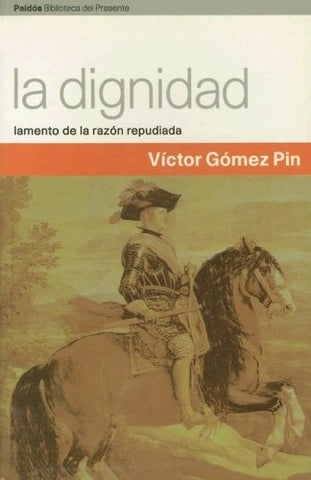 La dignidad* | Víctor Gómez Pin