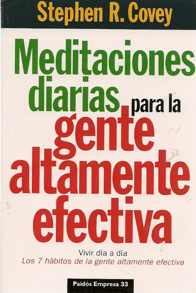 MEDITACIONES DIARIAS PARA la gente altamente efectiva | Stephen R. Covey
