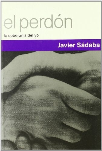 EL PERDÓN | Javier Sádaba Garay