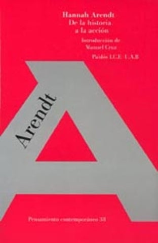 De la historia a la accion* | Hannah Arendt