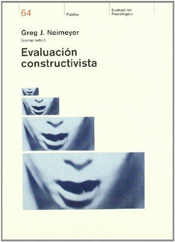 EVALUACION CONSTRUCTIVISTA.. | GREG J. NEYMEYER.