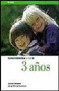 Comprendiendo a tu hijo de 3 años | Trowell-Cardenal Alcántara