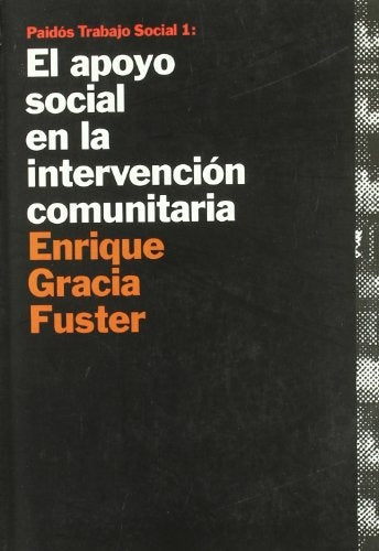 El apoyo social en la intervención comunitaria | Enrique Gracia Fuster