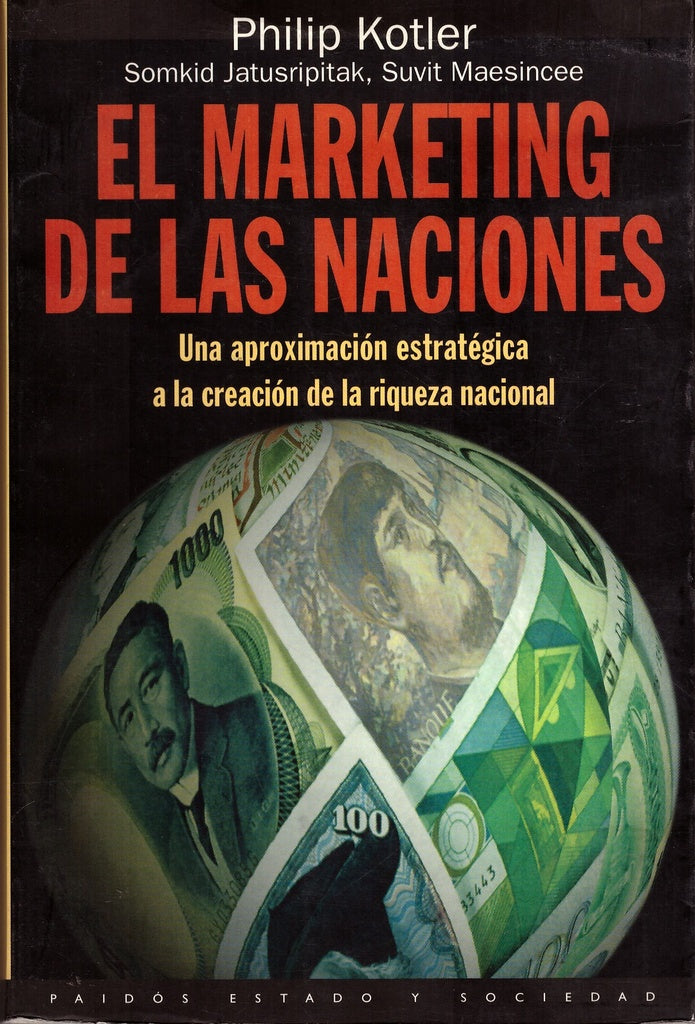 El Marketing de las naciones | Philip Kotler