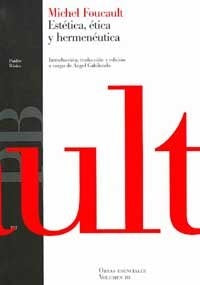 ESTETICA, ETICA Y HERMENEUTICA | Michel Foucault
