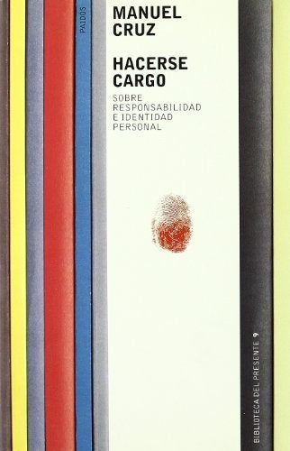 Hacerse cargo: sobre responsabilidad e identidad personal
