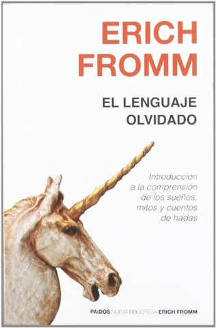 EL LENGUAJE OLVIDADO | Erich Fromm