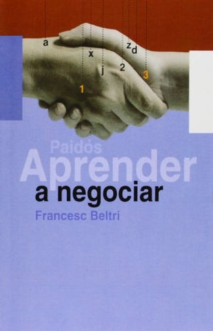 Aprende a negociar | Francesc Beltri