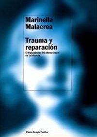 Trauma Y Reparacion (Spanish Edition) | Marinella Malacrea