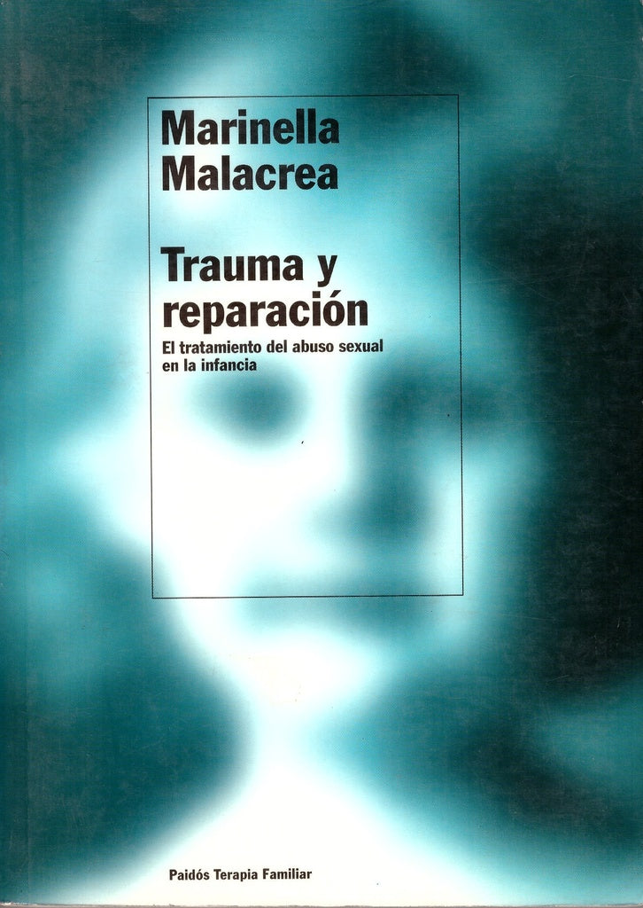 Trauma Y Reparacion (Spanish Edition) | Marinella Malacrea