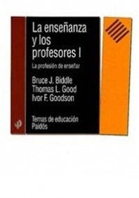 La Ensenanza Y Los Profesores/ International Handbook of Teachers and Teaching (Temas De Educacion / | Biddle, Good y otros