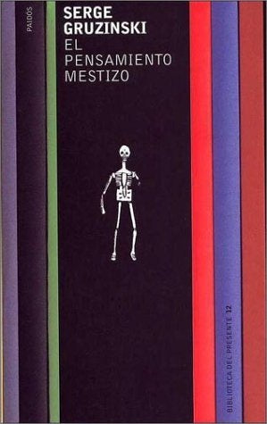 El pensamiento mestizo | Gruzinski Serge