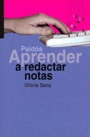 APRENDER A REDACTAR NOTAS.. | GLORIA SANZ