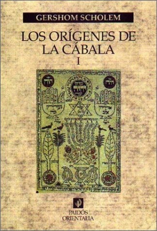 Los origenes de la Cabala/ Origins of the Kabbalah (Orientalia) (Spanish Edition) | Gershom Scholem