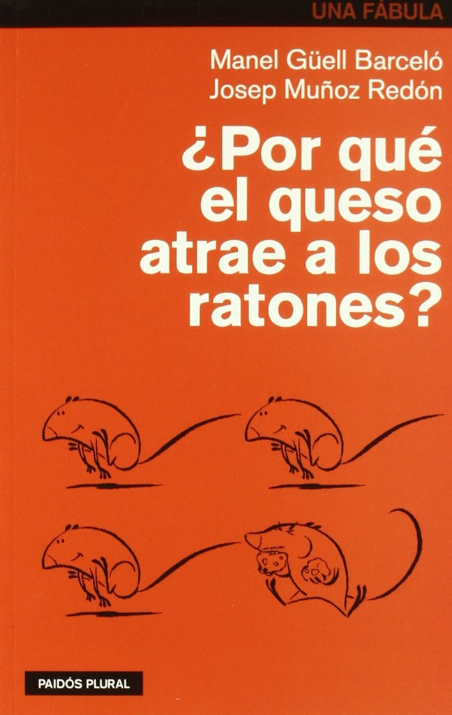 POR QUE EL QUESO ATRAE A LOS RATONES | Manuel Güell