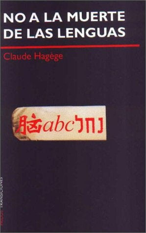 NO A LA MUERTE DE LAS LENGUAS | Claude Hagége