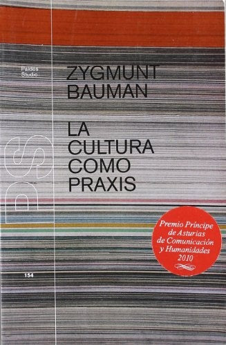 La Cultura como praxis/ Culture as Praxis (Studio) (Spanish Edition) | Zygmunt Bauman