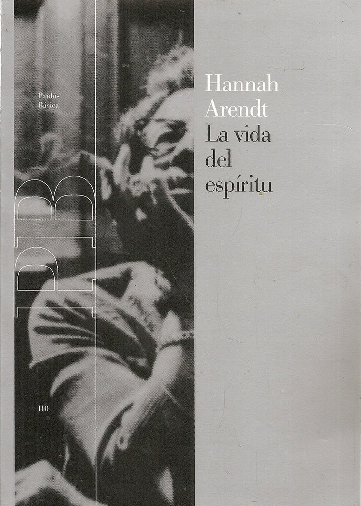 LA VIDA DEL ESPIRITU | Hannah Arendt