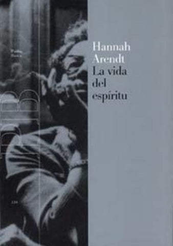 LA VIDA DEL ESPIRITU* | Hannah Arendt