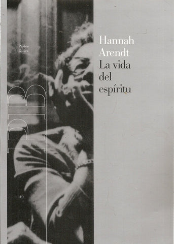 LA VIDA DEL ESPIRITU* | Hannah Arendt