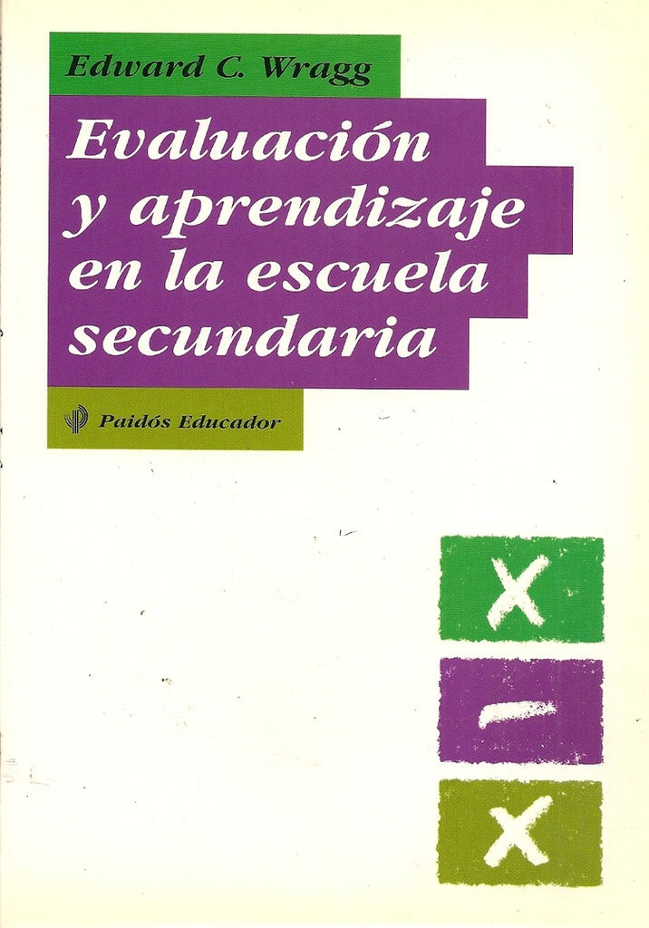 Evaluación y aprendizaje en la escuela secundaria | Wragg-Sánchez Barberán