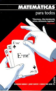 Matematicas Para Todos/ Introducing ... Mathematics (Para Todos / for Everyone) (Spanish Edition) | Sardar, Ravetz y otros